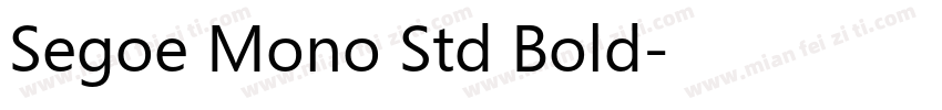 Segoe Mono Std Bold字体转换